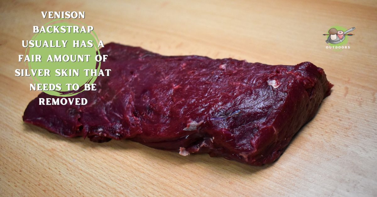 How to Cook Venison Backstrap