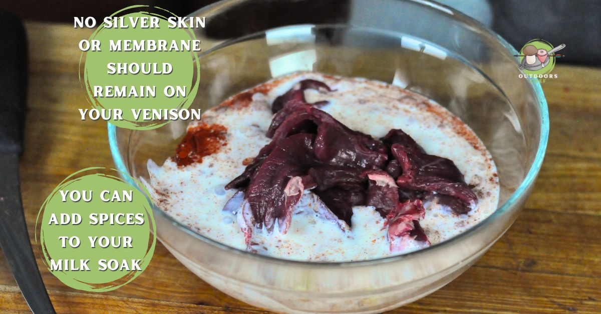 Soaking Venison In Milk